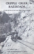 Cripple Creek Railroads by FEITZ, Leland
